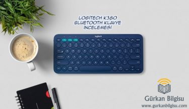 logitech-k380-bluetooth-klavye-inceleme